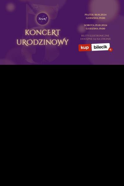 Koncert urodzinowy- 5 lat Grupy Revas