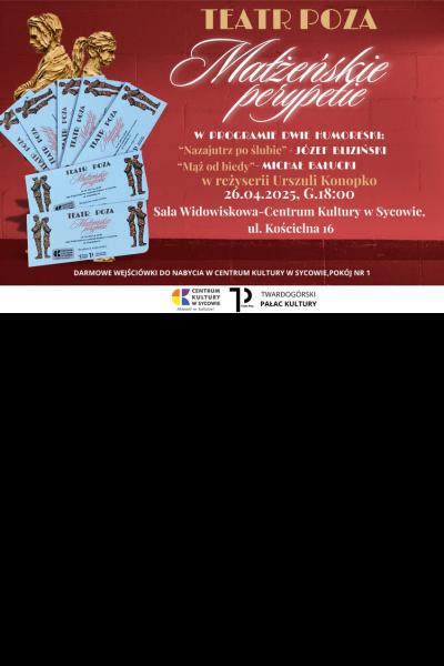 Spektakl teatralny PERYPETIE MAŁŻEŃSKIE