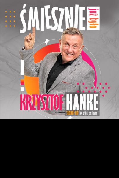  Krzysztof Hanke w programie „Śmiesznie już było”