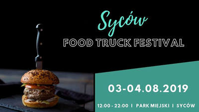 FOOD TRUCK FESTIWAL w Parku Miejskim w Sycowie